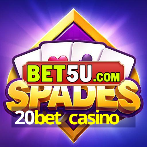 20bet casino